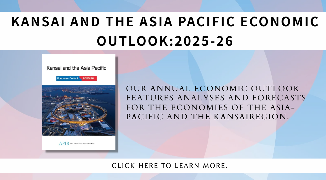 Kansai and the Asia Pacific Economic Outlook
