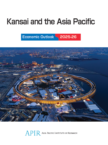 Kansai and the Asia Pacific, Economic Outlook : 2025-26