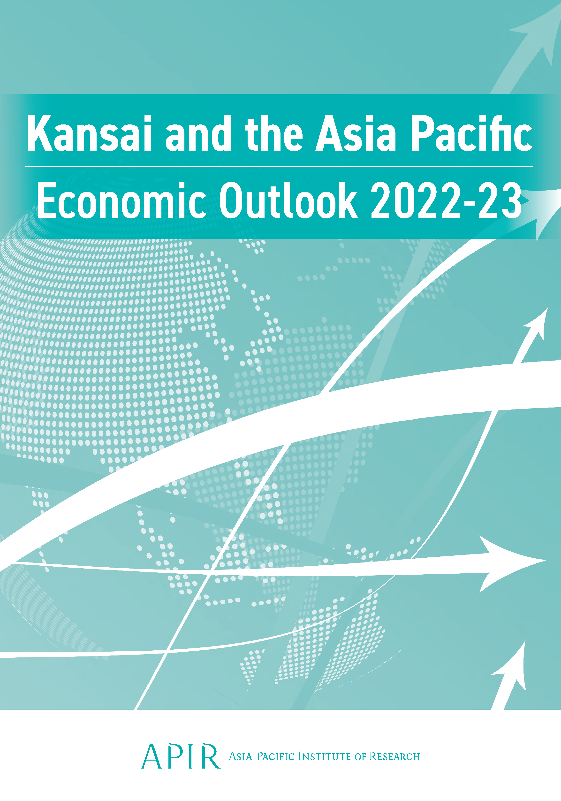 Kansai and the Asia Pacific, Economic Outlook  2022-23 